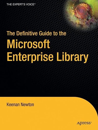 the Definitive Guide to Microsoft Enterprise Library