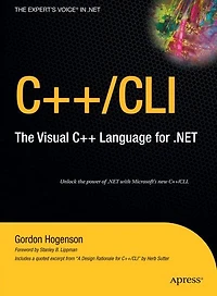 C++/CLI: The Visual C++ Language for .NET