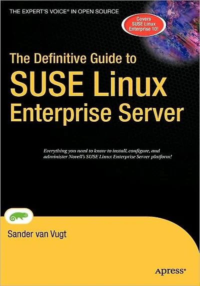 The Definitive Guide to SUSE Linux Enterprise Server