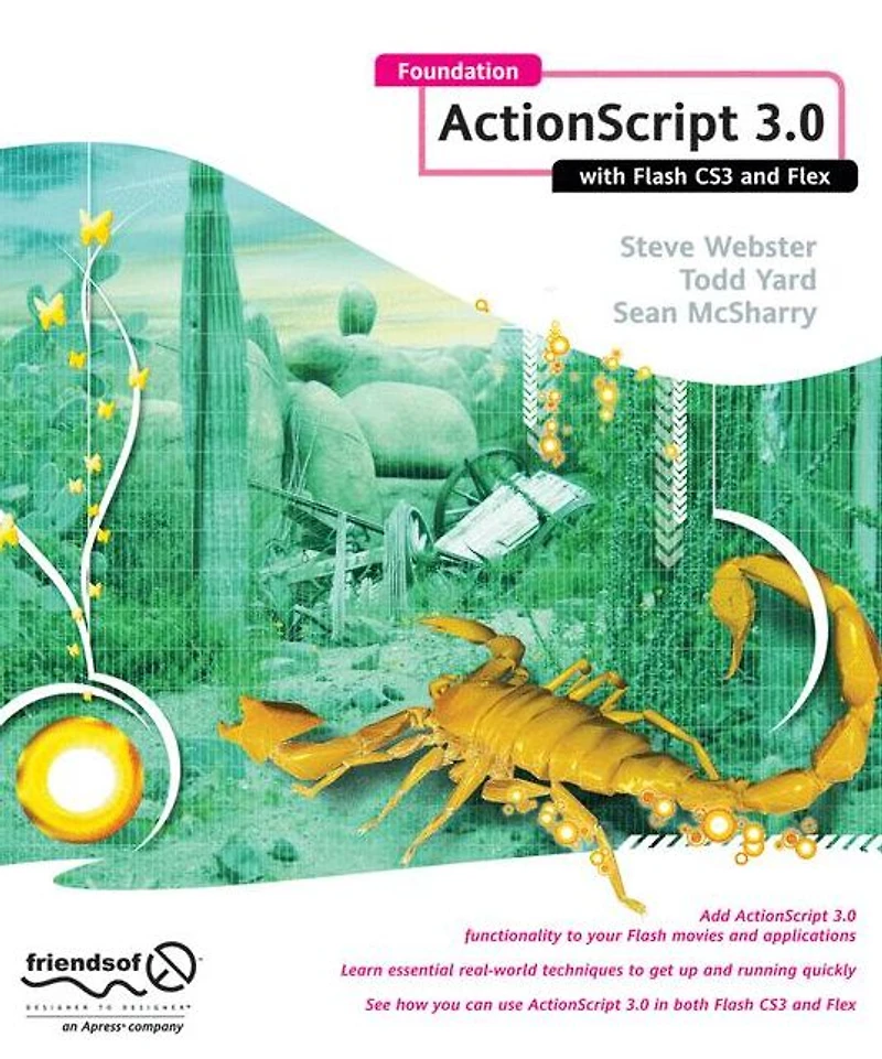Foundation ActionScript 3.0 with Flash CS3 and Flex