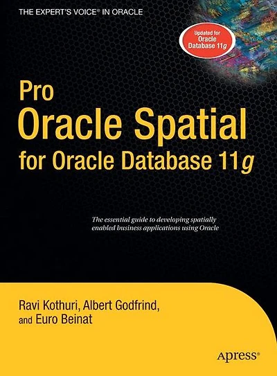 Pro Oracle Spatial for Database 11g