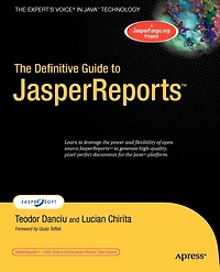 The Definitive Guide to JasperReports