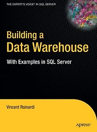 Building a Data Warehouse: With Examples SQL Server