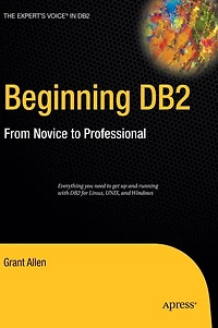 Beginning DB2: From Novice to Professional