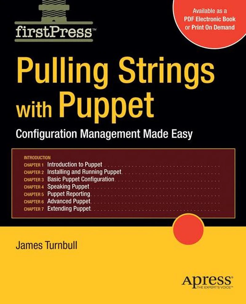 Pulling Strings with Puppet: Configuration Management Made Easy