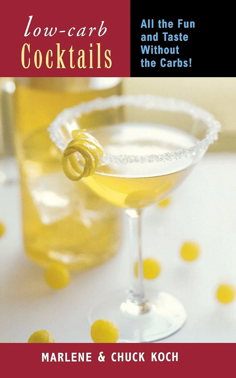 Low-Carb Cocktails: All the Fun and Taste without Carbs