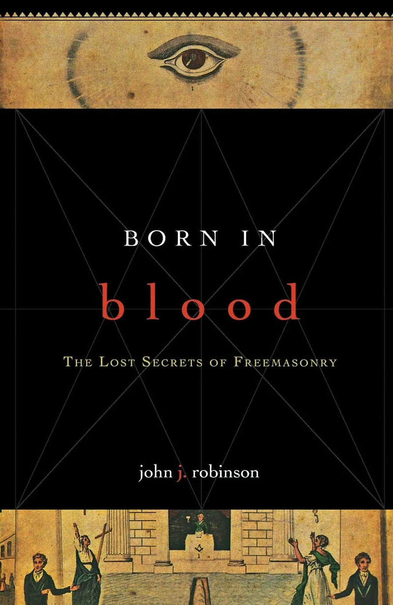 Born Blood: The Lost Secrets of Freemasonry