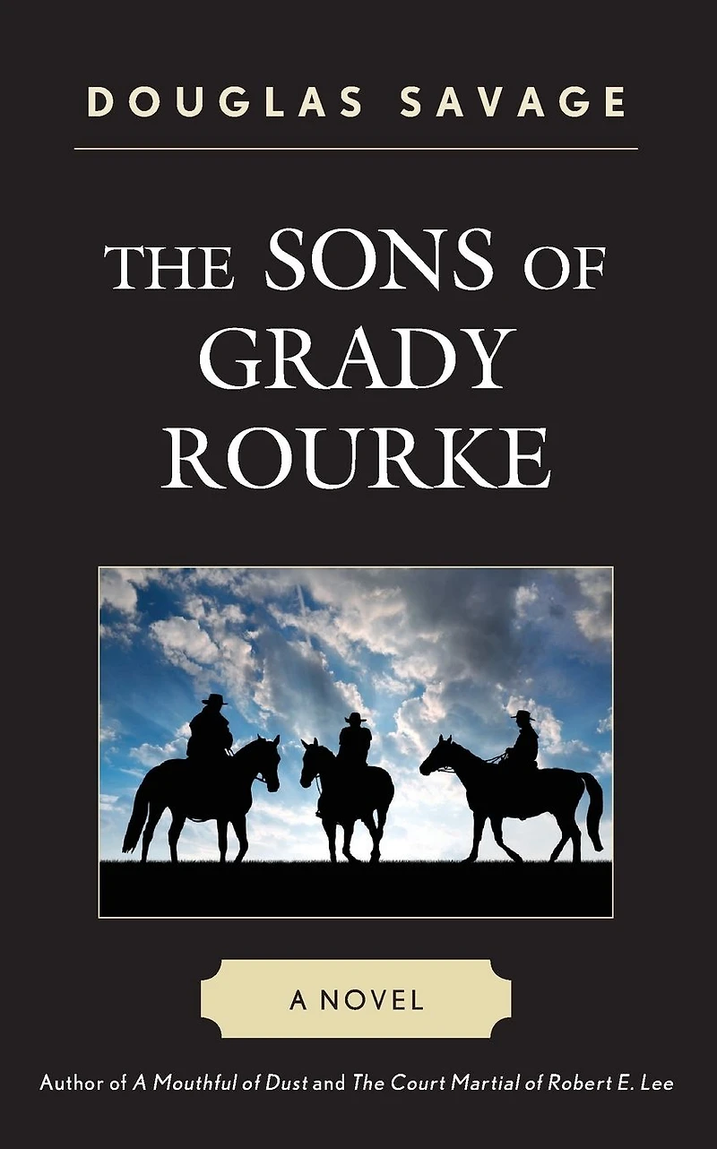 The Sons of Grady Rourke: A Novel