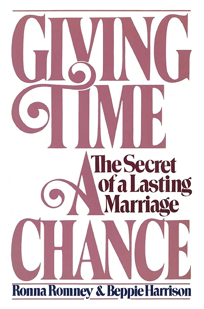 Giving Time a Chance: The Secret of Lasting Marriage
