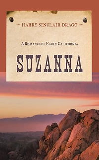 Suzanna: A Romance of Early California