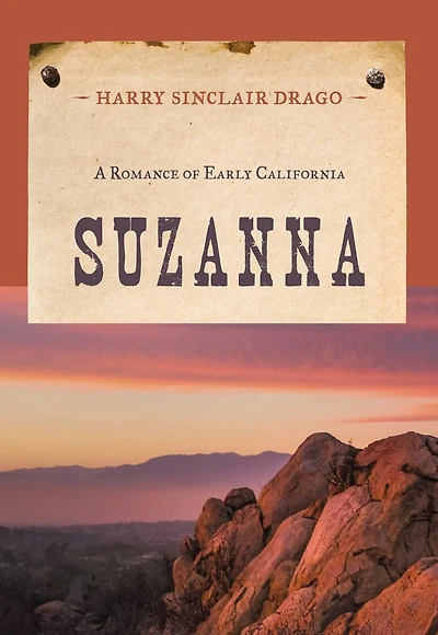 Suzanna: A Romance of Early California