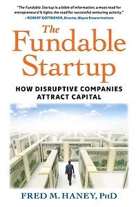 The Fundable Startup: How Disruptive Companies Attract Capital