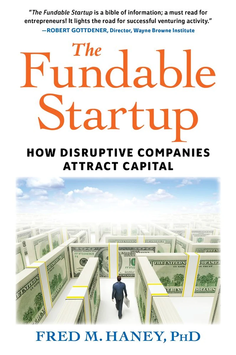 The Fundable Startup: How Disruptive Companies Attract Capital