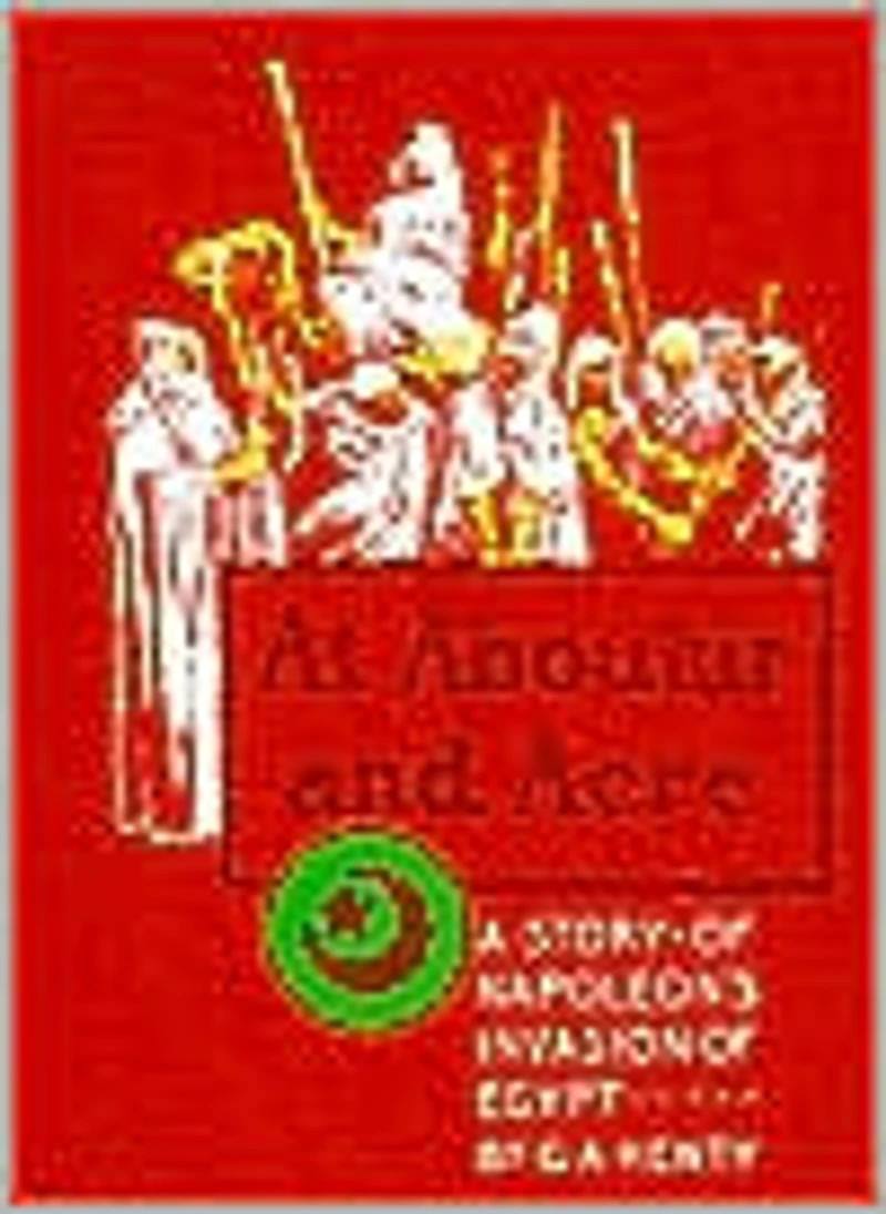 At Aboukir and Acre: A Story of Napoleon's Invasion Egypt