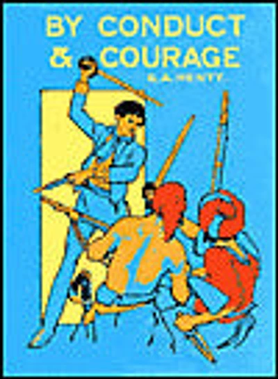 By Conduct and Courage: A Story of Nelson's Days