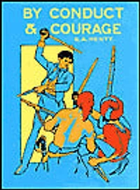 By Conduct and Courage: A Story of Nelson's Days