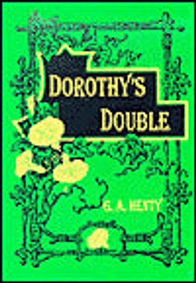 Dorothy's Double: The Story of a Great Deception