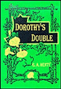 Dorothy's Double: The Story of a Great Deception