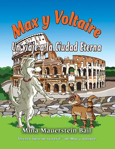 Max y Voltaire Un viaje a la Ciudad Eterna
