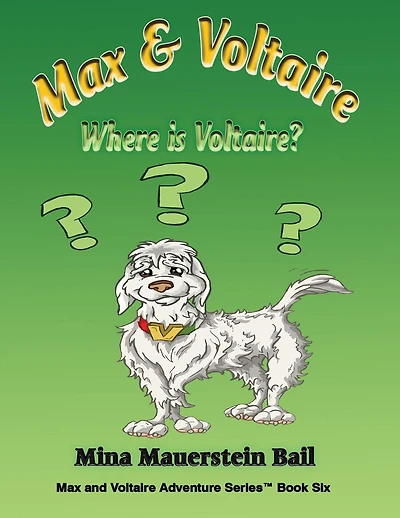 Max and Voltaire Where is Voltaire?