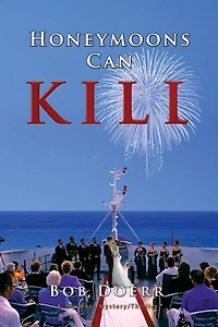 Honeymoons Can Kill: (A Jim West Mystery Thriller Series Book 8)
