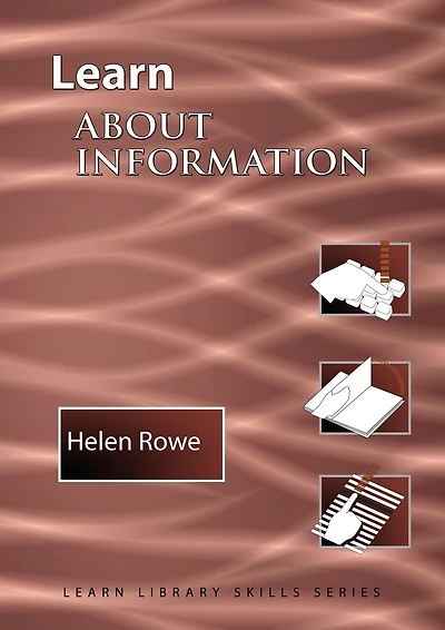 Learn About Information International Edition: (Library Education Series)