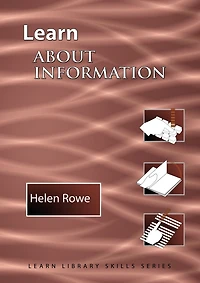 Learn About Information International Edition: (Library Education Series)