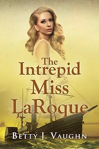 The Intrepid Miss LaRoque