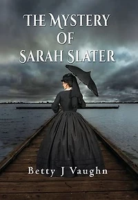 The Mystery of Sarah Slater
