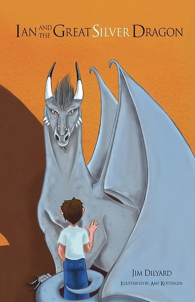 Ian and The Great Silver Dragon A Friendship Begins