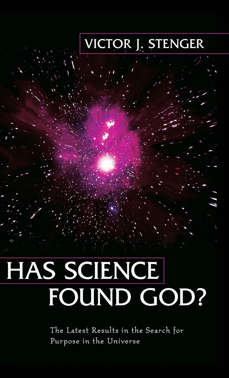 Has Science Found God?: The Latest Results in the Search for Purpose in the Universe