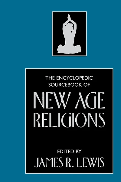 Encyclopedic Sourcebook of New Age Religions