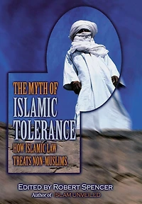 Myth of Islamic Tolerance: How Law Treats Non-Muslims