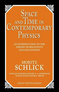 Space and Time in Contemporary Physics: An Introduction to the Theory of Relativity And Gravitation