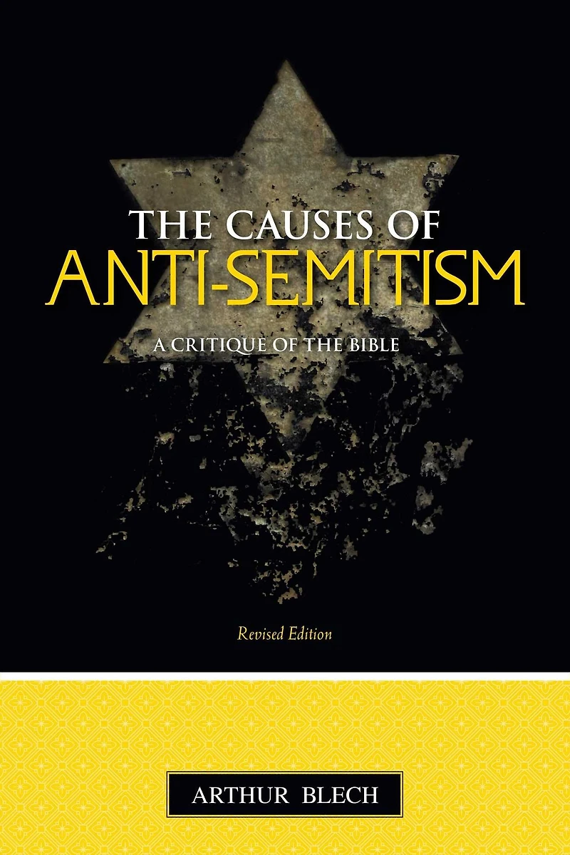 Causes of Anti-semitism: A Critique of the Bible