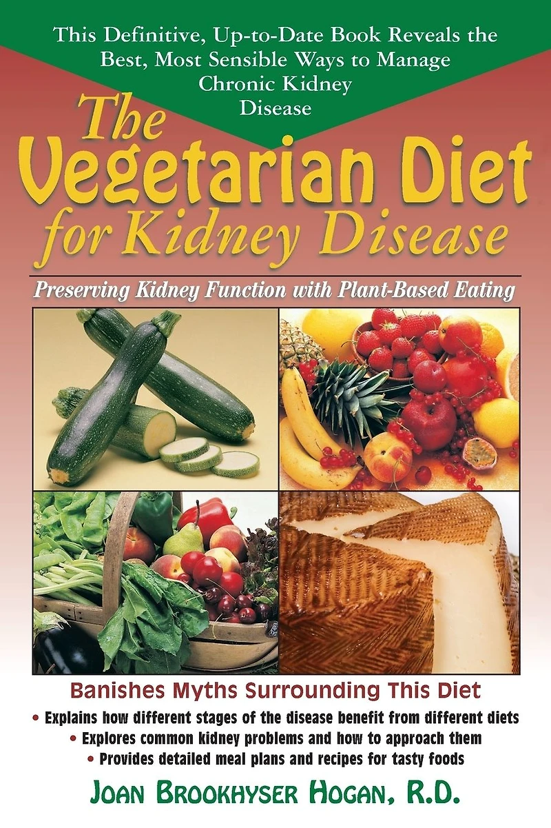 The Vegetarian Diet for Kidney Disease: Preserving Function with Plant-Based Eating