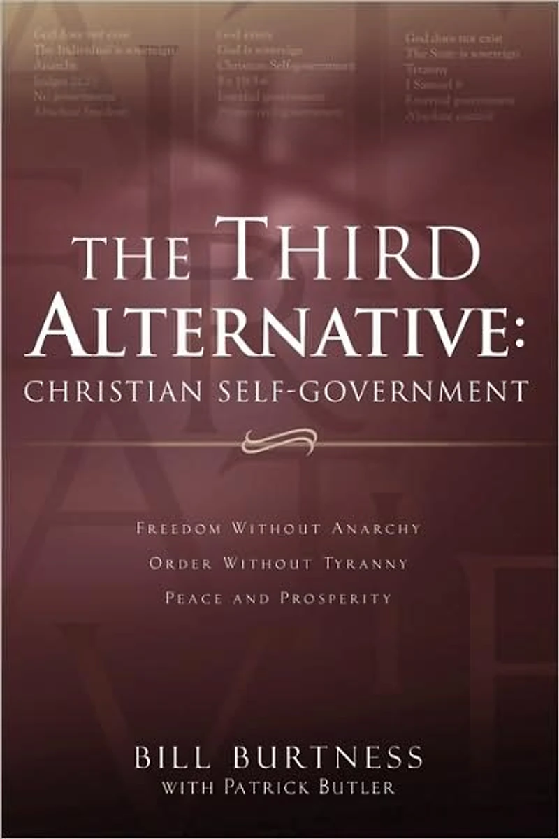 The Third Alternative: Christian Self-Government