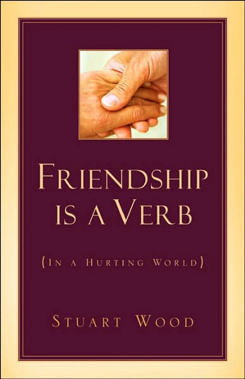Friendship is a Verb