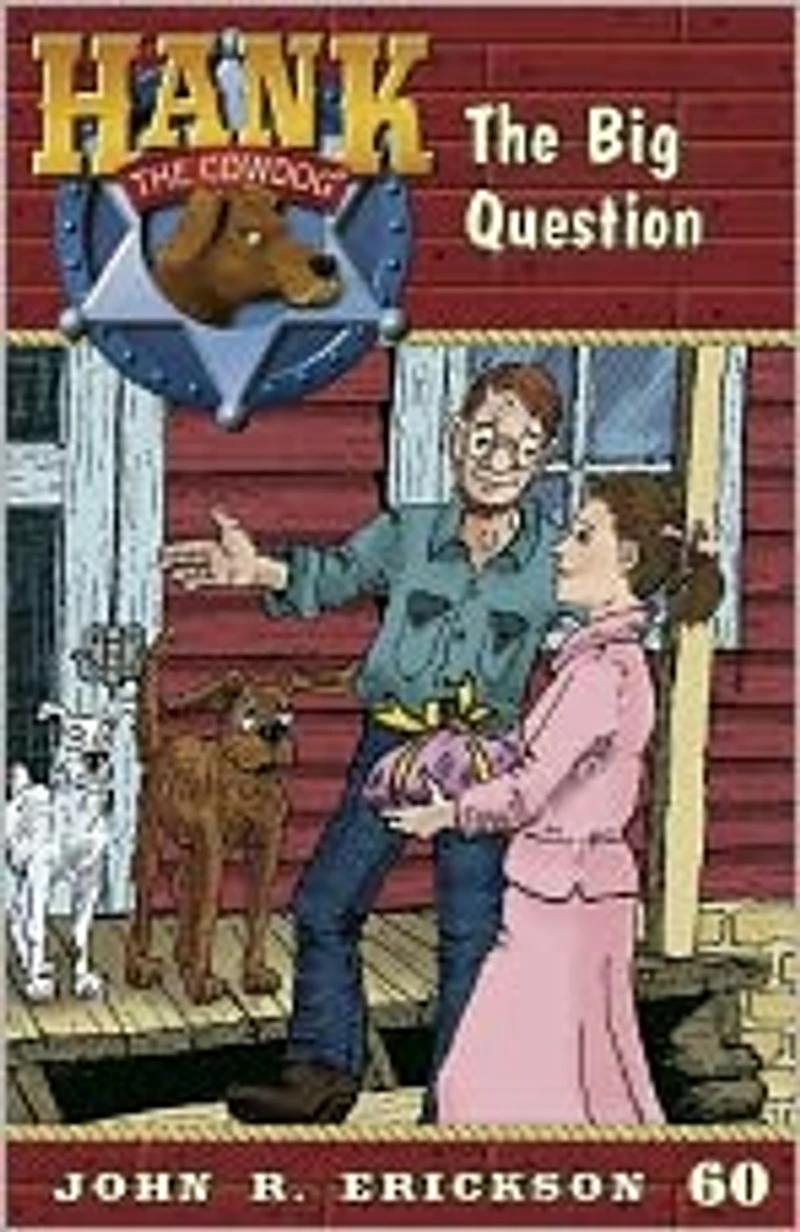 the Big Question (Hank Cowdog Series #60)