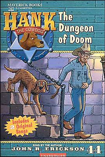 the Dungeon of Doom (Hank Cowdog Series #44)
