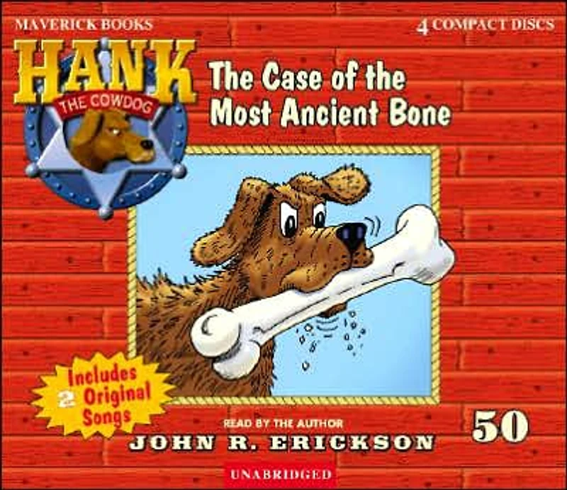 the Case of Most Ancient Bone (Hank Cowdog Series #50)