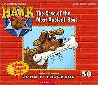 the Case of Most Ancient Bone (Hank Cowdog Series #50)