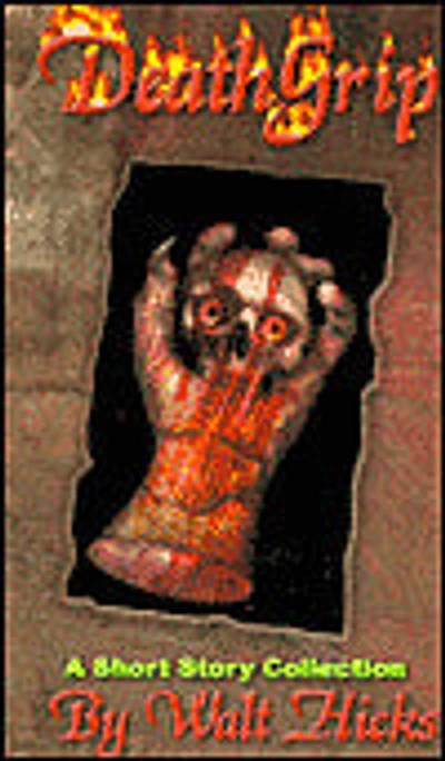 DeathGrip: A Short Story Collection