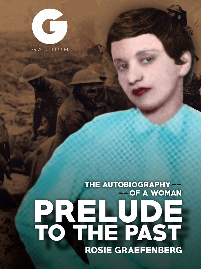 Prelude to The Past: Autobiography of a Woman