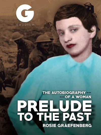 Prelude to The Past: Autobiography of a Woman
