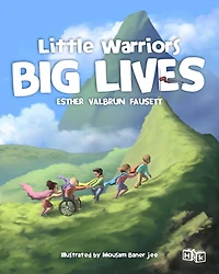 Little Warriors, Big Lives