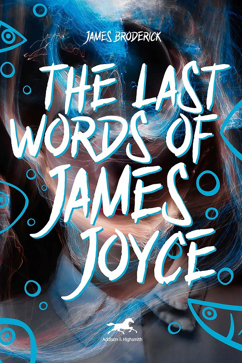 The Last Words of James Joyce