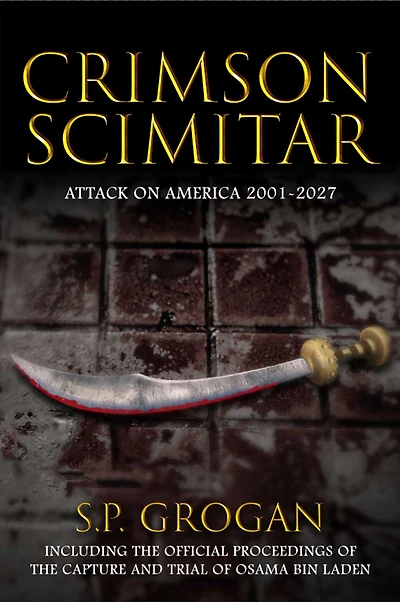Crimson Scimitar: Attack on America-2001-2027