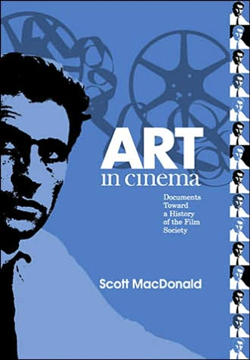 Art Cinema: Documents Toward a History of the Film Society