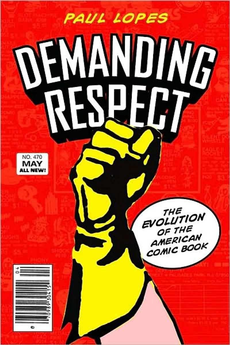 Demanding Respect: the Evolution of American Comic Book